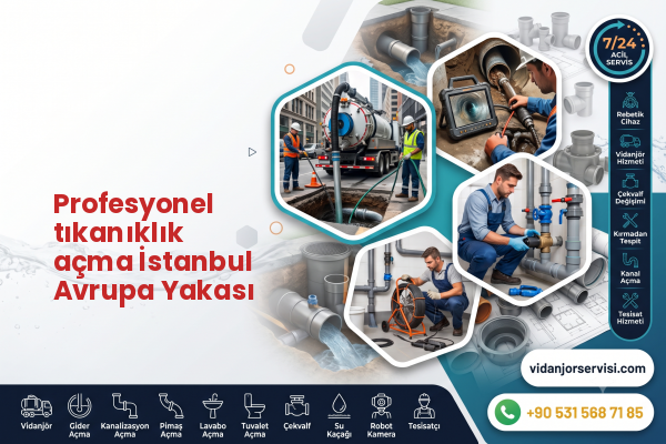 Profesyonel tıkanıklık açma İstanbul Avrupa Yakası
